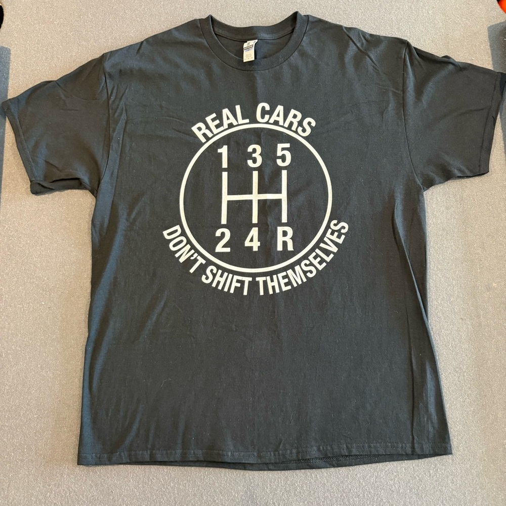 Real Cars Don't Shift Themselves Graphic Black Shirt XL